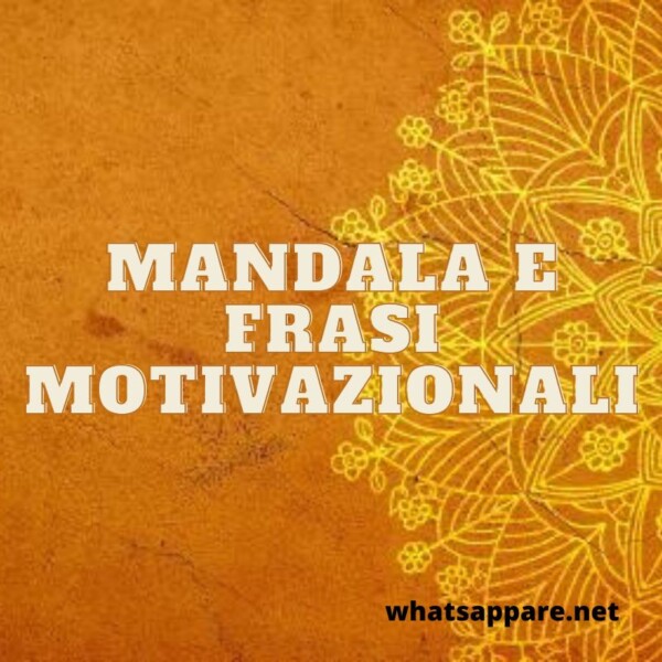 Le più belle mandala con frasi motivazionali efficacci