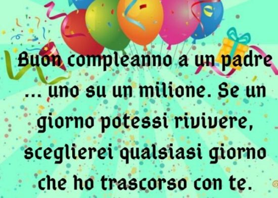 Buon Compleanno Papa Auguri Frasi E Immagini Piu Belle