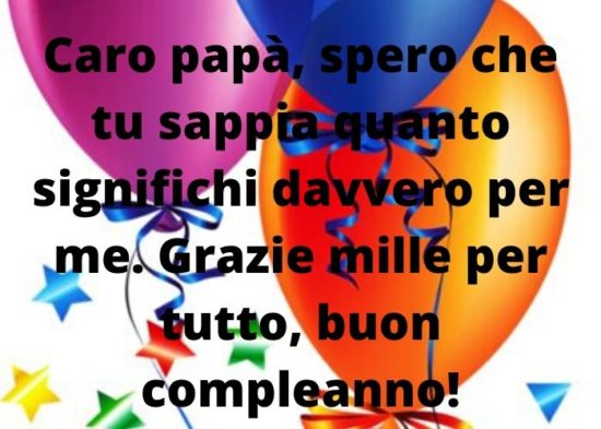 Buon Compleanno Papa Auguri Frasi E Immagini Piu Belle