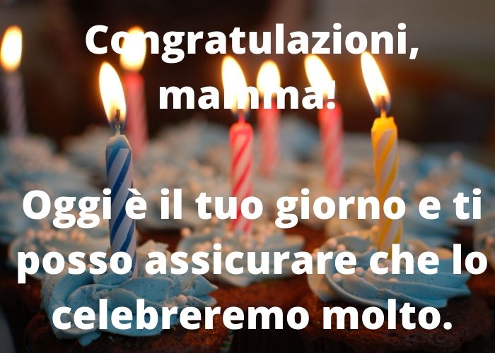 Buon Compleanno Mamma: Auguri, Frasi e Immagini Più Belle