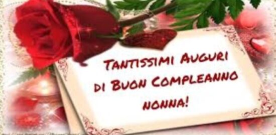 Buon Compleanno Nonna Auguri Frasi E Immagini Piu Belle