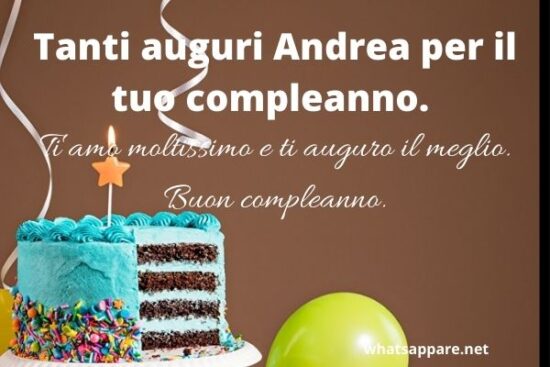 Buon Compleanno Andrea Auguri Frasi E Immagini Piu Belle