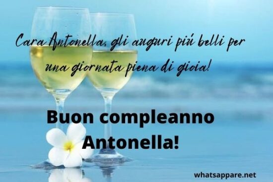 Buon Compleanno Antonella Auguri Frasi E Immagini Piu Belle