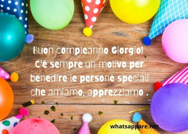 Buon Compleanno Giorgio Auguri Frasi E Immagini Più Belle 8621